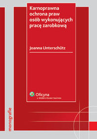 Karnoprawna ochrona praw osób wykonujących pracę zarobkową