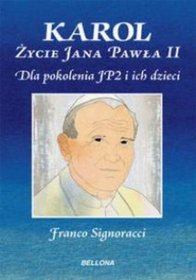 Karol. Życie Jana Pawła II