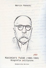 Kazimierz Pużak 1883-1950 Biografia polityczna