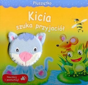 Kicia szuka przyjaciół. Naciśnij i posłuchaj