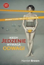 Kiedy jedzenie wymaga odwagi