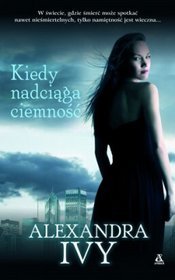 Kiedy nadciąga ciemność