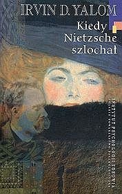 Kiedy Nietzsche szlochał