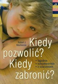 Kiedy pozwolić? Kiedy zabronić?