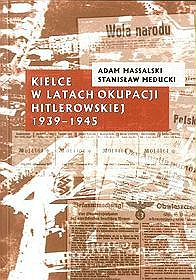 Kielce w latach okupacji hitlerowskiej