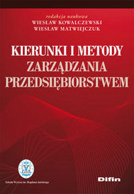 Kierunki i metody zarządzania przedsiębiorstwem