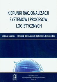 Kierunki racjonalizacji systemów i procesów logistycznych