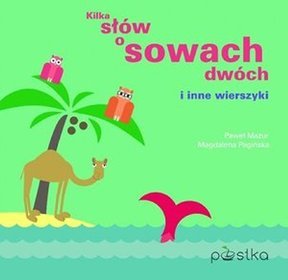 Kilka słów o sowach dwóch i inne wierszyki