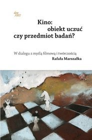 Kino: obiekt uczuć czy przedmiot badań?