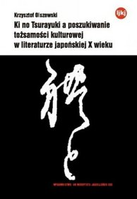 Kino Tsurayuki, a poszukiwanie tożsamości kulturowej w literaturze Japońskiej X w
