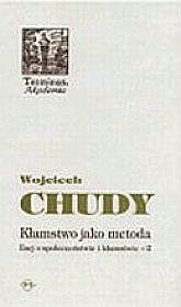 Kłamstwo jako metoda Esej o społeczeństwie i kłamstwie 2
