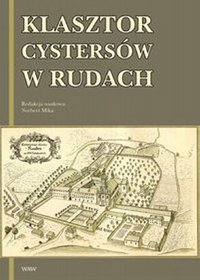 Klasztor cystersów w Rudach