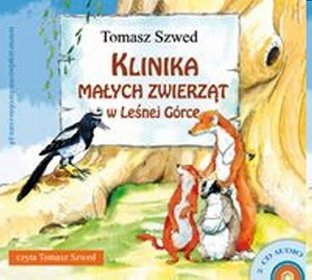 Klinika Małych Zwierząt w Leśnej Górce - książka audio na CD (format mp3)