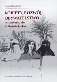 Kobiety, rozwój, obywatelstwo w Haszymidzkim Królestwie Jordanii