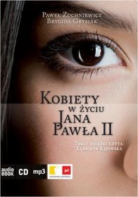 AUDIOBOOK Kobiety w życiu Jana Pawła II