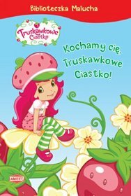 Truskawkowe Ciastko Kochamy cię Truskawkowe Ciastko