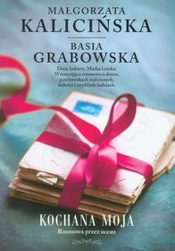 Kochana moja - książka z autografem