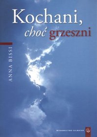 Kochani choć grzeszni