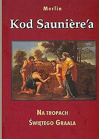 Kod Sauniere'a. Na tropach Świętego Graala