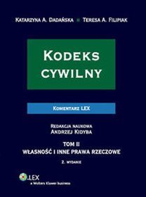 Kodeks cywilny Komentarz Własność i inne prawa rzeczowe t.2