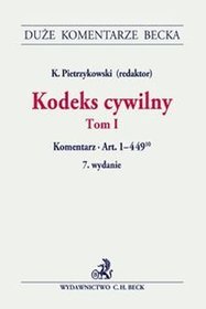 Kodeks cywilny. Tom 1.  Komentarz do art. 1-449