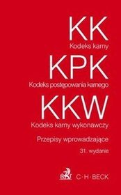 Kodeks karny. Kodeks postępowania karnego. Kodeks karny wykonawczy