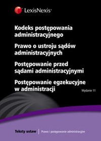 Kodeks postępowania administracyjnego Prawo o ustroju sądów administracyjnych