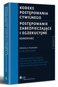 Kodeks postępowania cywilnego. Postępowanie zabezpieczające i egzekucyjne