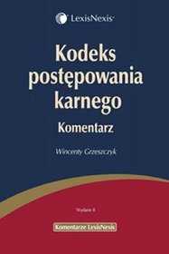 Kodeks postępowania karnego. Komentarz