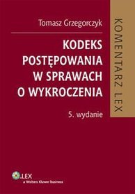 Kodeks postępowania w sprawach o wykroczenia. Komentarz