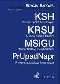 Kodeks spółek handlowych Krajowy Rejestr Sądowy Monitor Sądowy i Gospodarczy Prawo upadłościowe i naprawcze