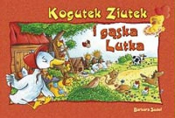 Kogutek Ziutek i gąska Lutka