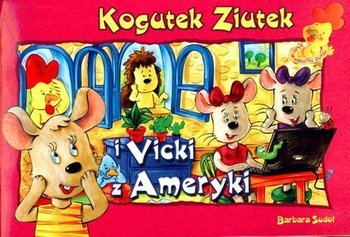 Kogutek Ziutek i Vicky z Ameryki