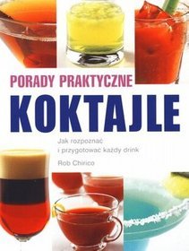 Koktajle. Porady praktyczne