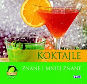 Koktajle - znane i mniej znane