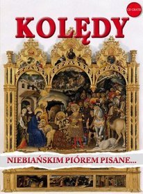 Kolędy. Niebiańskim piórem pisane (+ CD)