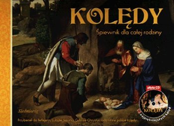 Kolędy. Śpiewnik dla całej rodziny + CD