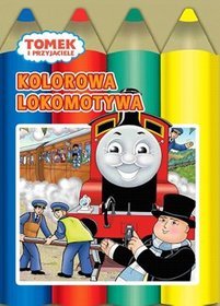 Tomek i przyjaciele Kolorowa lokomotywa