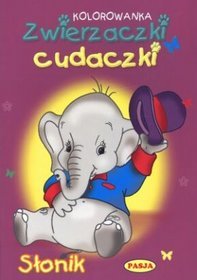 Słonik Zwierzaczki cudaczki