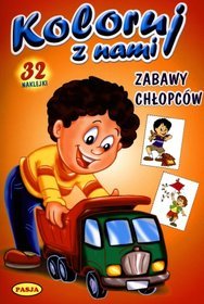 Koloruj z nami. Zabawy chłopców