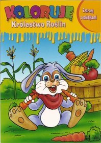 Koloruję Królestwo Roślin - Królik