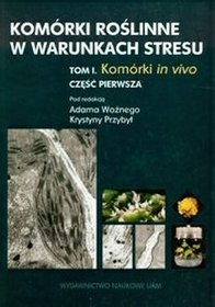 Komórki roślinne w warunkach stresu cz.1 t.1