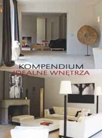 Kompendium. Idealne wnętrza