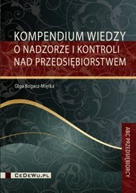 Kompendium wiedzy o nadzorze i kontroli nad przedsiębiorstwem