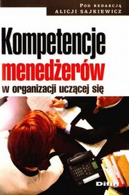 Kompetencje menedżerów w organizacji uczącej się