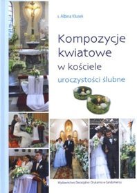 Kompozycje kwiatowe w kościele uroczystości ślubne