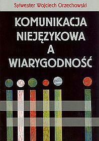 Komunikacja niejęzykowa a wiarygodność