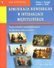 Komunikacja niewerbalna w interakcjach międzyludzkich. Wydanie 2