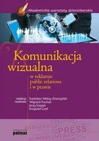 Komunikacja wizualna w reklamie public relations i w prawie