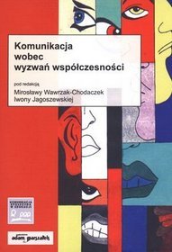 Komunikacja wobec wyzwań współczesności